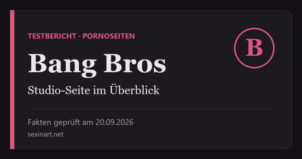 Bang Bros Testbericht: Titelgrafik mit Prüfdatum