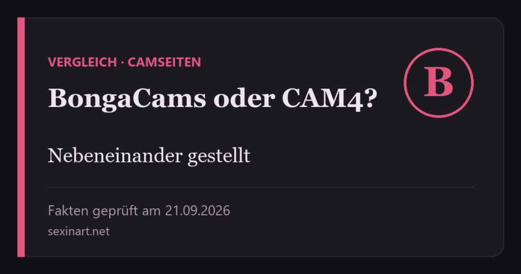 BongaCams oder CAM4? Die beiden Camseiten im direkten Vergleich: Titelgrafik mit Prüfdatum