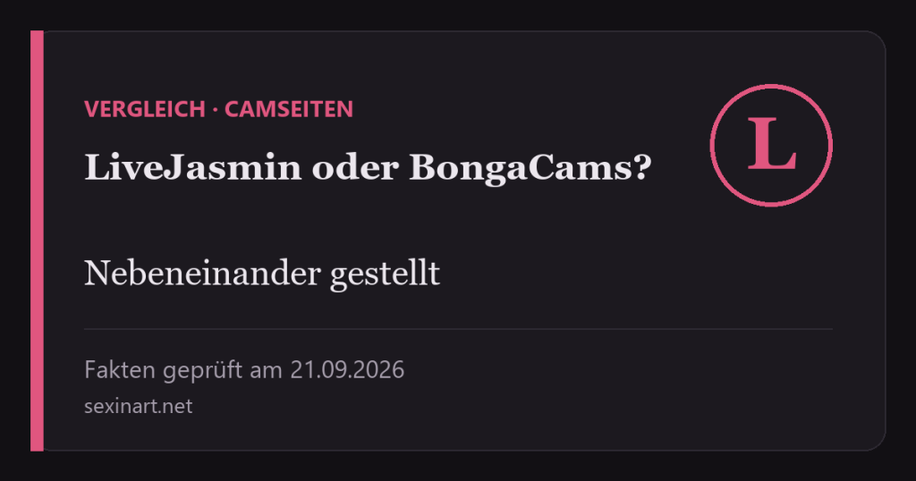 LiveJasmin oder BongaCams? Die beiden Camseiten im direkten Vergleich: Titelgrafik mit Prüfdatum