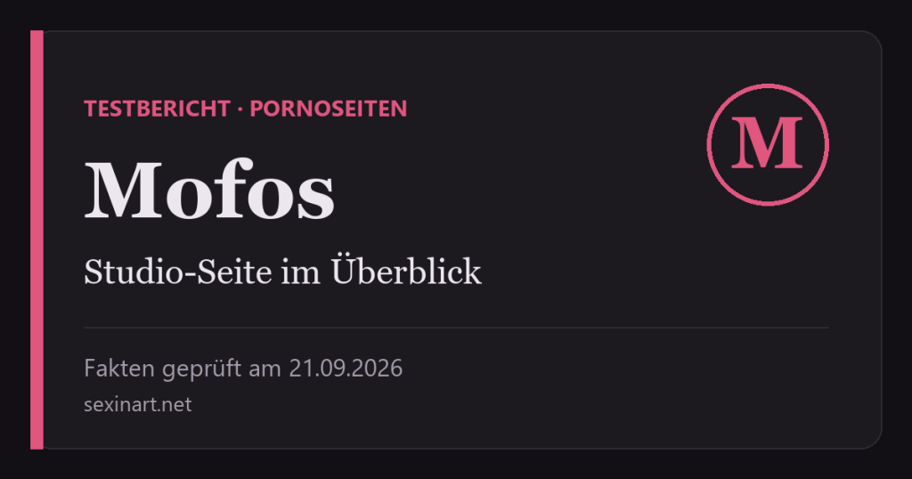 Mofos und Babes Testbericht: Titelgrafik mit Prüfdatum