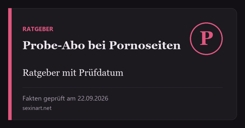Probe-Abo bei Pornoseiten: Titelgrafik mit Prüfdatum