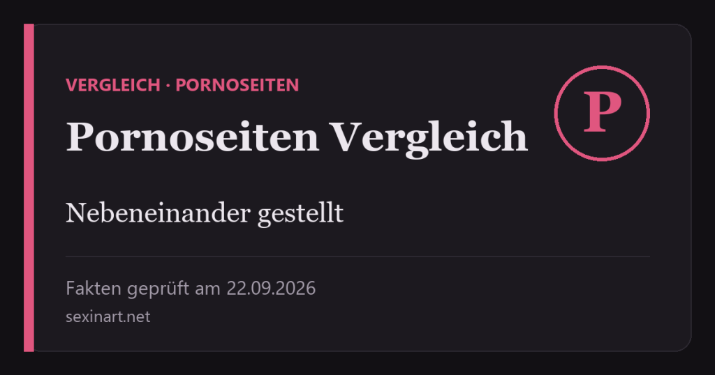 Pornoseiten Vergleich: Titelgrafik mit Prüfdatum