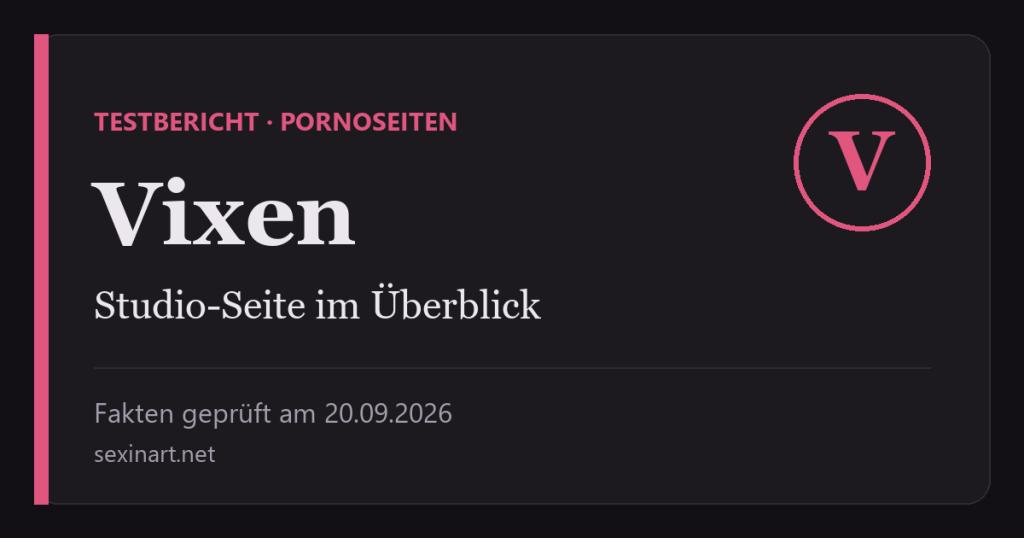 Vixen Testbericht: Titelgrafik mit Prüfdatum