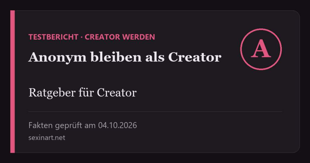 Anonym bleiben als Creator: Titelgrafik mit Prüfdatum