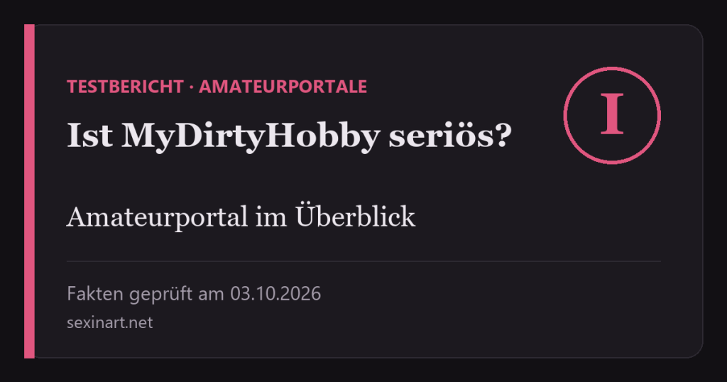 Ist MyDirtyHobby seriös? Betreiber, Abrechnung und Kündigung: Titelgrafik mit Prüfdatum