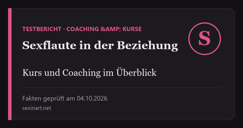 Sexflaute in der Beziehung: Titelgrafik mit Prüfdatum
